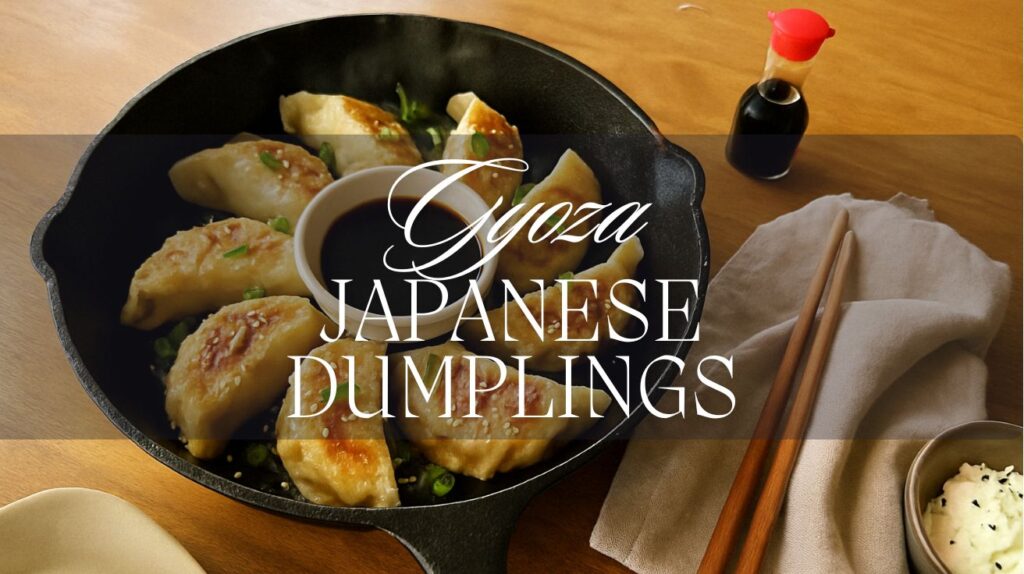 Japanese Dumplings (Gyoza)
