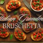 How to Make Bruschetta Like an Italian Grandma